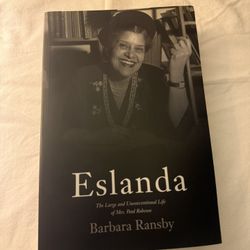Eslanda : The Large and Unconventional Life of Mrs. Paul Robeson