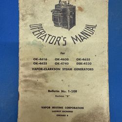 1953 Vapor-Clarkson Steam Generators Operations Manual Bulletin #1-208 Rev. B 