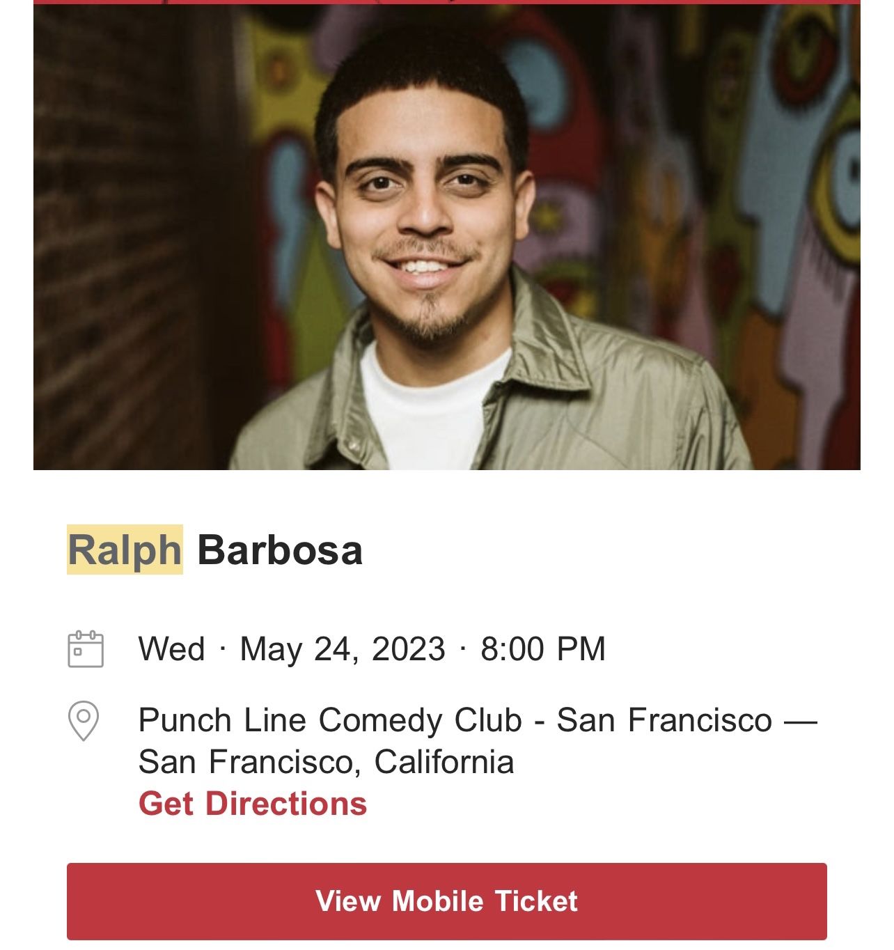 Ralph Barbosa Punchline Comedy Club 5/24 1 Ticket