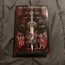 The shadow between us