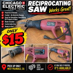 🛠️ CHICAGO ELECTRIC RECIPROCATING SAW — $15