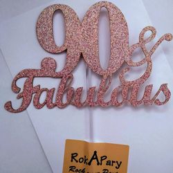 90 & Fabulous Cake Topper