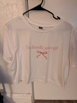 SHEIN I'm Literally Just A Girl crop top