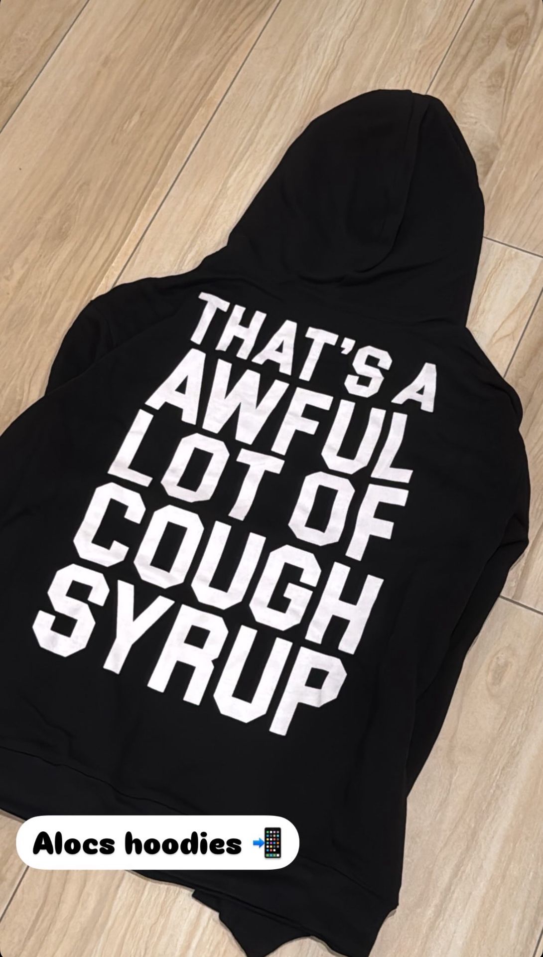 awful lot of cough syrup hoodie