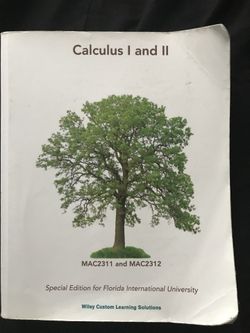Calculus 1 and 2 (MAC2311 and MAC2312) Wiley custom Anton