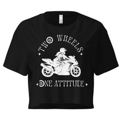 Two Wheels, One Attitude Women’s Crop Top