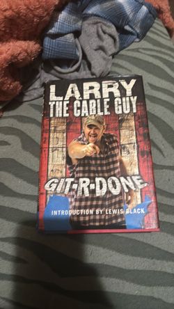 Larry the Cable Guy Git-R-Done Book