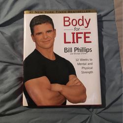 “Body for Life” by Bill Phillips, Hardcover, 1999