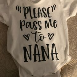 Pass Me To NANA  Onesie