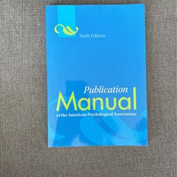 Publication Manual Of The American Psychological Association - Sixth Edition