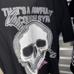 Awful Lot Of Cough Syrup Shirt