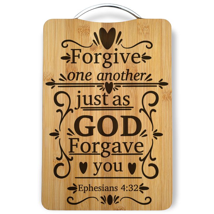 Forgive one another Laser Engraved Cutting Board