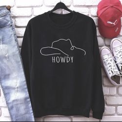 Howdy Hoodie 