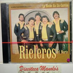 LOS RIELEROS DEL NORTE - LA HECHE EN UN CARRITO 