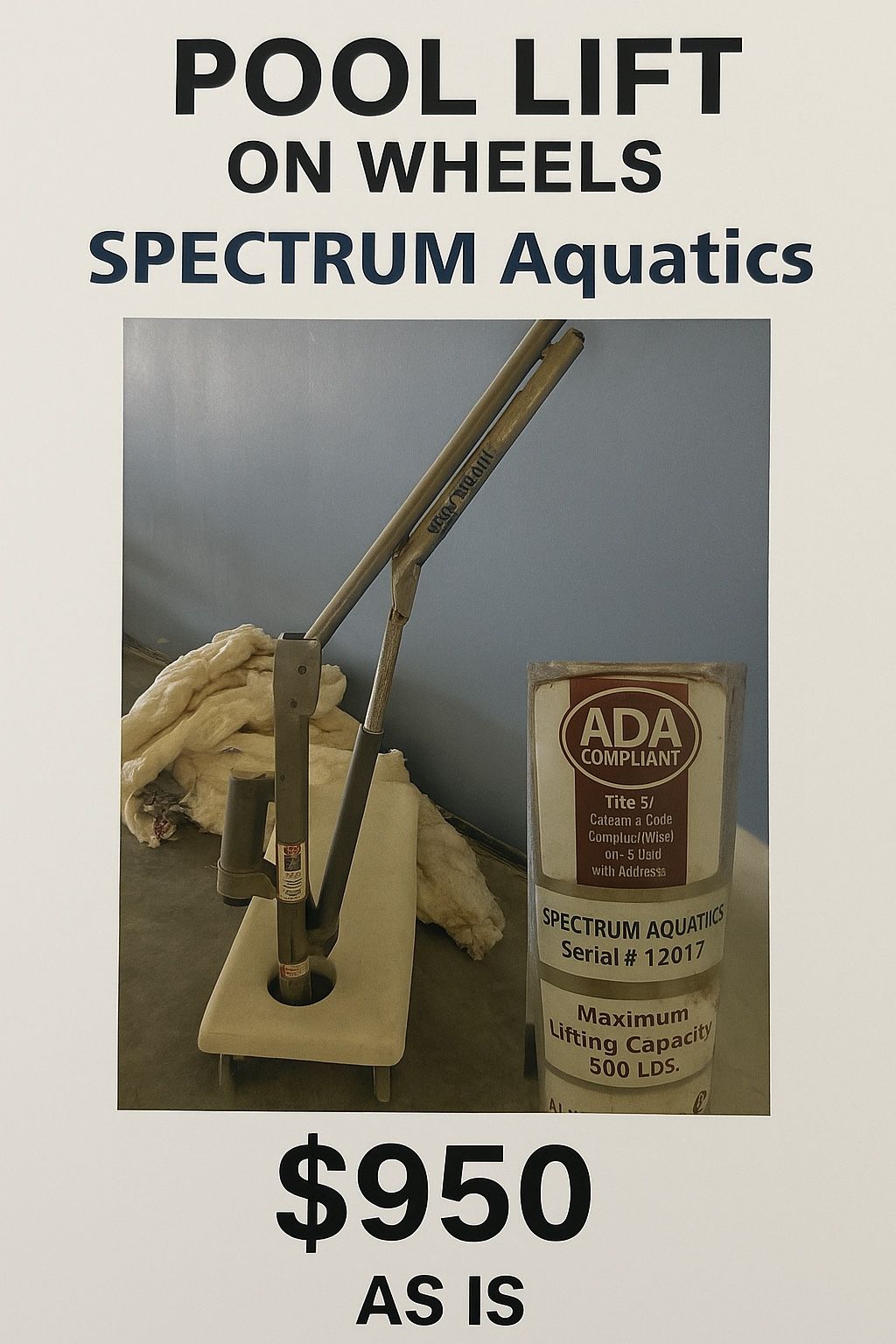 Spectrum Aquatics Portable Pool Lift – ADA Compliant – $950 (AS IS)
