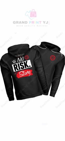 No risk No story- Adult hoodie available also in lady boxy short tee and unisex shirt