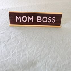 MOM BOSS Desk Name Plate 