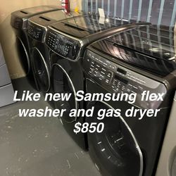 Like New Samsung flex Washer And Gas Dryer