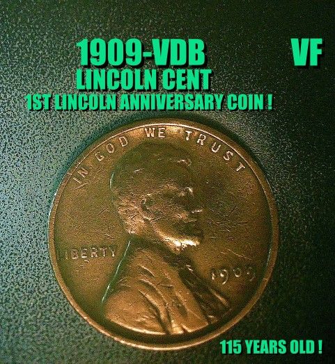 1909 VDB LINCOLN CENT 1ST LINCOLN ANNIVERSARY COIN VF AS SHOWN !