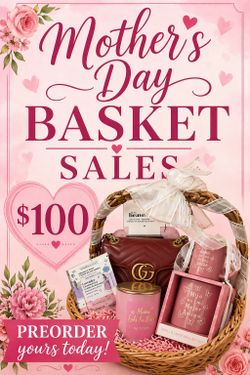 Mother’s Day baskets