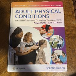 Adult Physical Conditions (Intervention Strategies for Occupational Therapy Assistants) 2nd edition