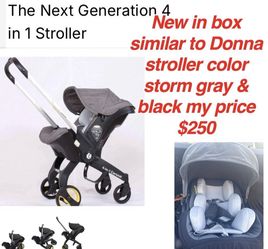New in box gray & black The Next Generation 4 in 1 Stroller it’s exactly like the doona it’s a Amazon replica $250 firm cash only pick up east Palmdal