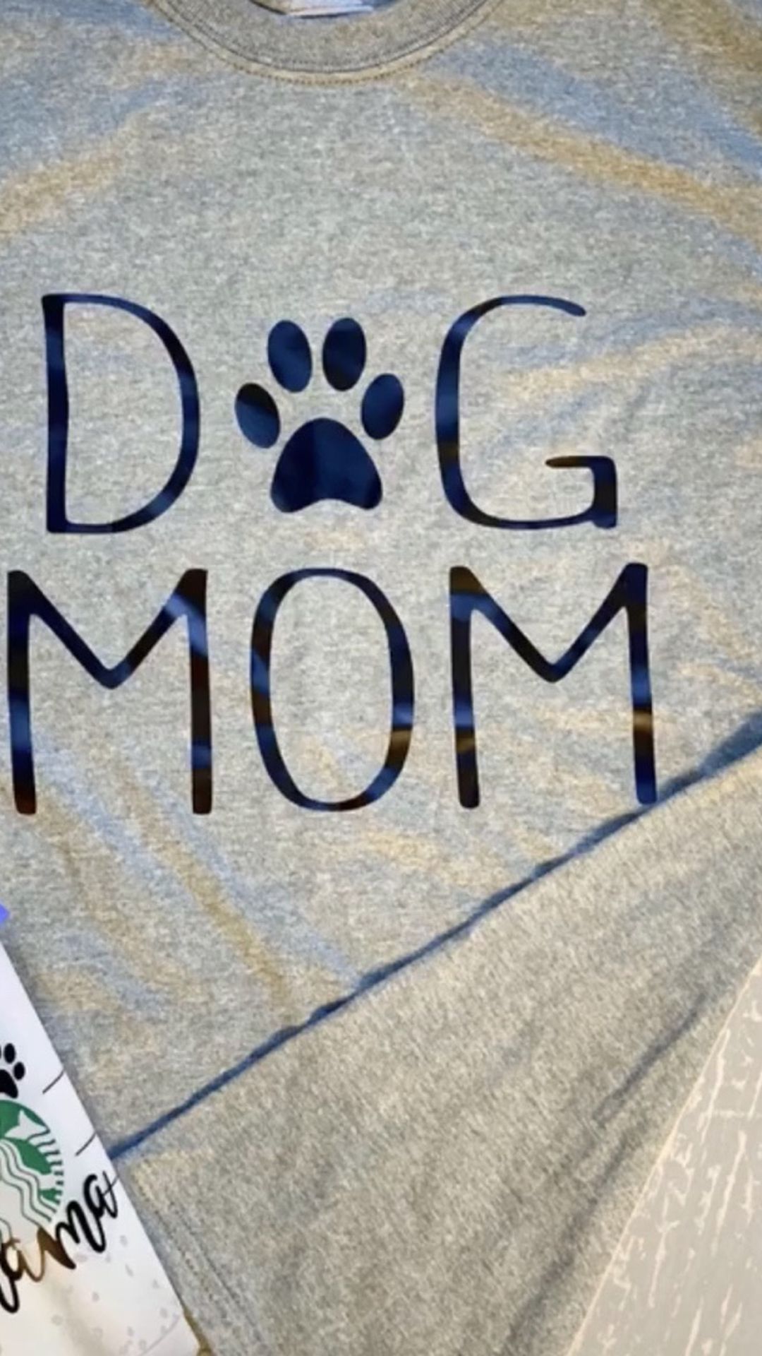 Dog Mom Shirt Or Starbucks Cup