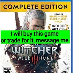 PlayStation 4 Witcher 3 III Wild hunt - I will buy or trade for it message me - video game trade