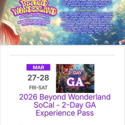 Beyond Wonderland Socal 2day GA 