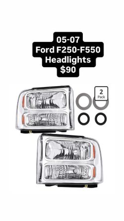 05-07 Ford F250-F550 Headlights $90