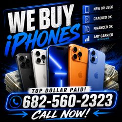 💰 We Buy iPhones | Top Cash Paid | Cracked, Locked & Financed OK!
