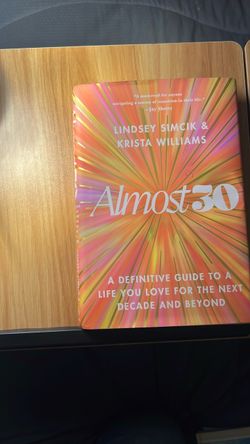 Almost 30: A Definitive Guide to a Life You Love for the Next Decade and Beyond