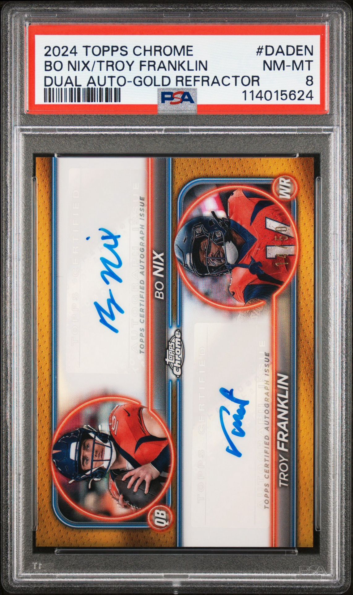 2024 Topps Chrome Gold Bo Nix & Troy Franklin Dual Auto /50 PSA 8 Broncos