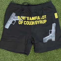 Awful Lot Of Cough Syrup Shorts 