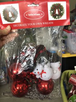 Decoration your own wreath. k Christmas ornament $8 Each