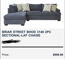 BRIAR STREET BHOD 3140 2PC SECTIONAL-LAF CHAISE (originally $999 - can include coffee tables)