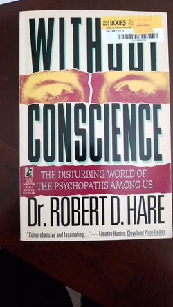 Without Conscience: The Disturbing World of the Psychopaths Among Us