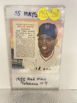 1955 Red Man Tobacco Willie Mays