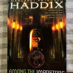 Shadow Children Series: Among the Impostors by Margaret Peterson Haddix