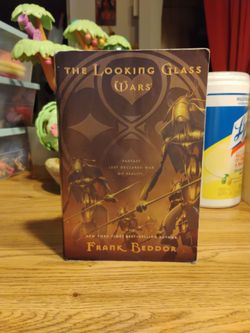 The Looking Glass Wars - Frank Beddor