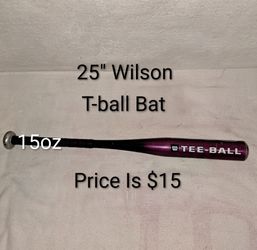 25" Wilson T-ball Bat (Price Is $15)