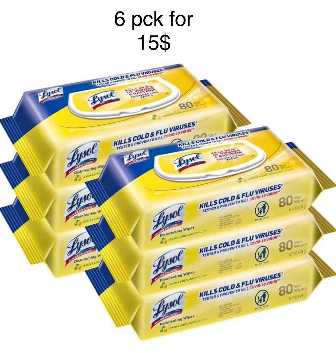 Lysol 6 Pck Only 15$