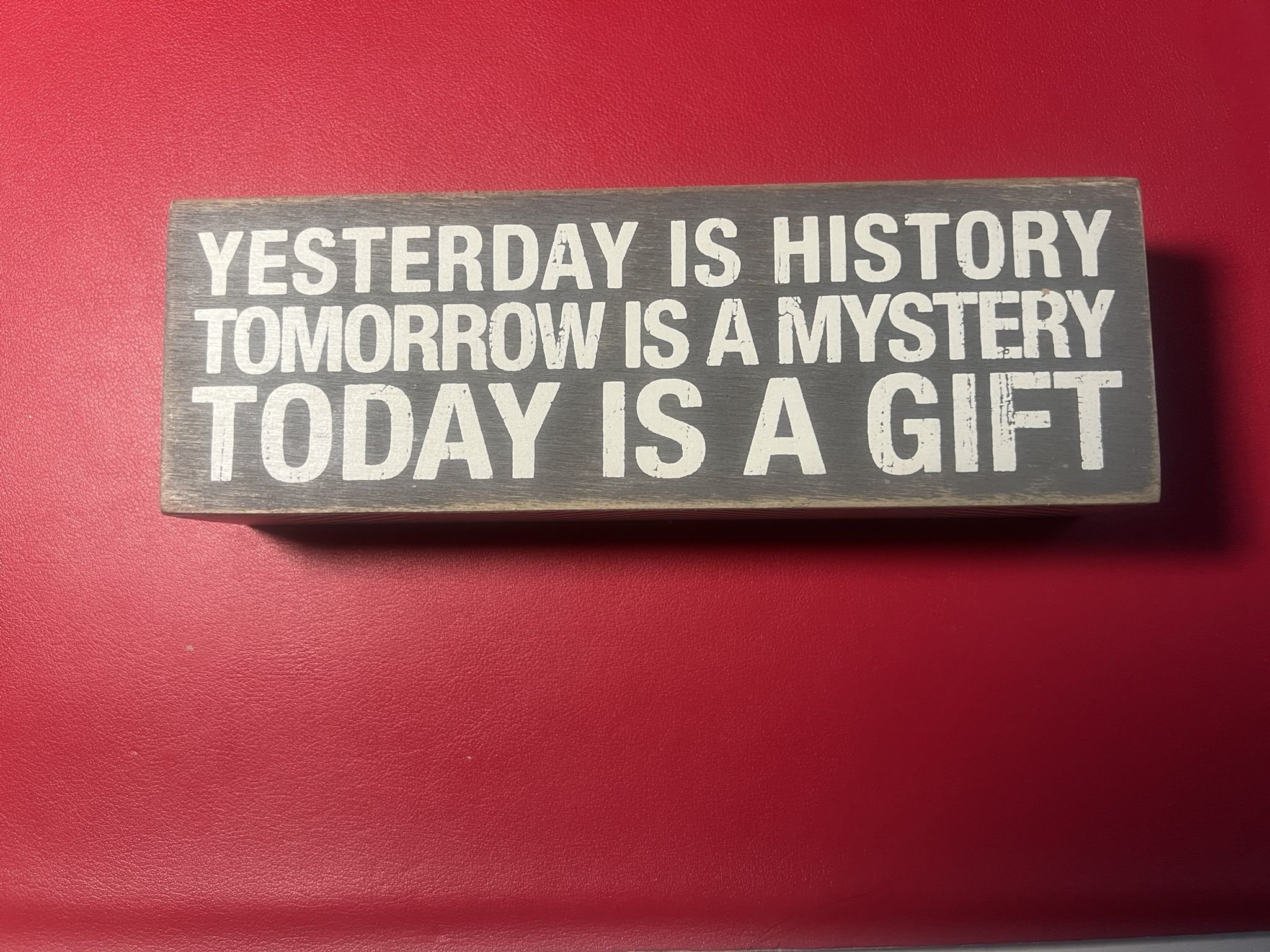 Yesterday is History - Interior sign decoration