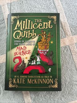 The Millicent Quibb School of Etiquette for Young Ladies of Mad Science