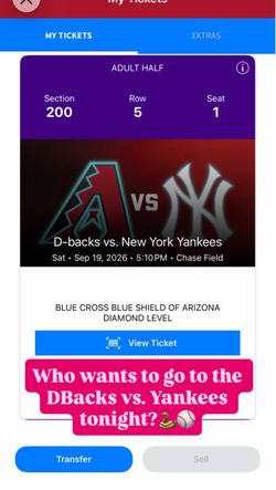 DBacks vs Yankees 9-19-26! Free 2001 Throwback jersey game! Have 1 ticket in club level!