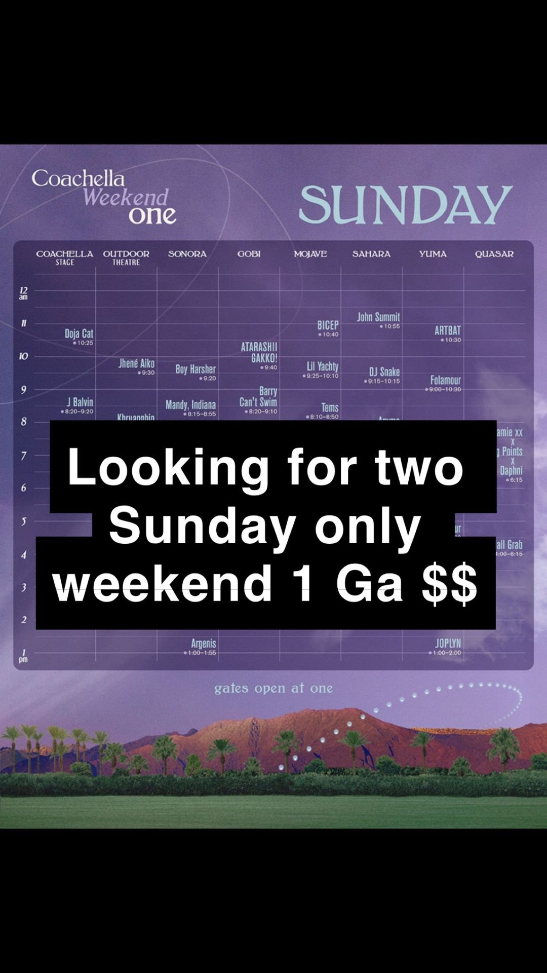 Wanted: Sunday Only Coachella Weekend 1
