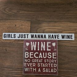 Qty 2 Wine Signs $5