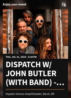 Dispatch/ John butler trio ticket