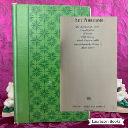 1959 I Am Anastasia: The Autobiography of the Grand-Duchess of Russia by Roland Krug von Nidda, First American Edition (Stated)