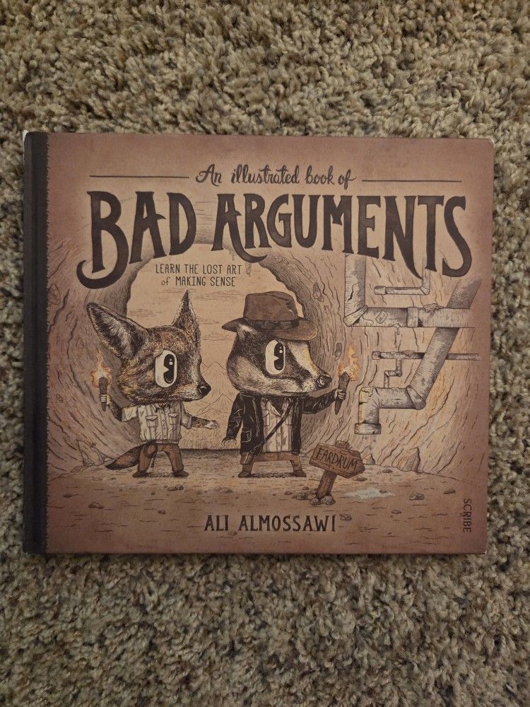 An Illustrated Book of Bad Arguments

